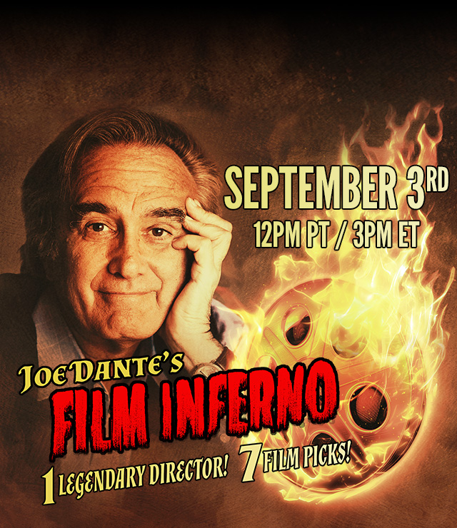 Joe Dante's Film Inferno - Morbidly Beautiful
