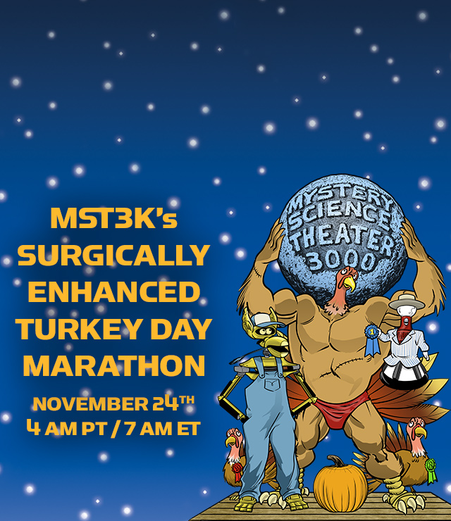 MST3K Turkey Day 2022